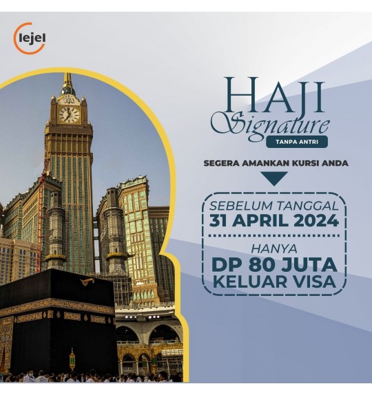Haji Signatur Daftar Tahun Ini Berangkat Tahun Ini Jangan Lewatkan Kesempatan Ini